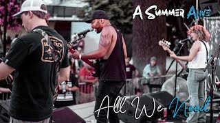 A Summer Alive - All We Need (Official Video)