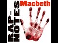 rap notes macbeth