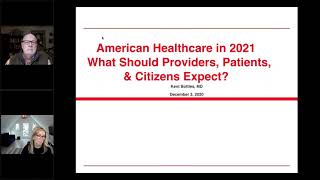 American Healthcare in 2021  What Should Providers, Patients, & Citizens Expect