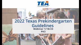 2022 Texas Prekindergarten Guidelines - PK3 Webinar