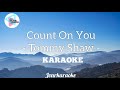 Tommy Shaw - Count On You | Karaoke With Lyrics | Jvnrkaraoke