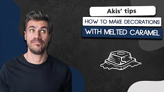 How to Make Decorations with Melted Caramel | Akis Petretzikis