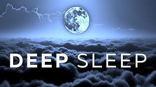 Deep Sleep Music ★︎ Fall Asleep Fast ★︎ Body Mind Restoration
