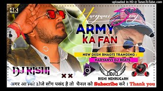 Army Ka Fan EDM Remix | Maharaj Ft. Rahul Goswami | Suraj Dixit | Dj Rishi | New Haryanvi Song 2021