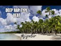 DEEP RAP TYPE BEAT(PROD  SUPERPRODUSIR)