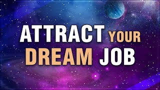 Affirmations For Dream Job Success | 21 days Attract Job | Positive Affirmation Meditation |Manifest