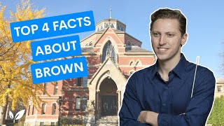 Top 4 facts about Brown University