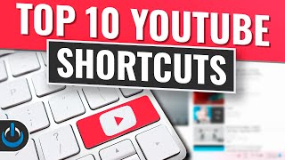 TOP 10 YouTube Shortcuts