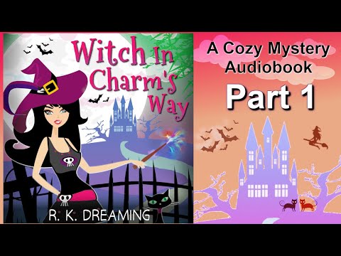 Cozy Mystery Book Free Full Length Audiobooks Urban Fantasy Witch In Charm's Way Part 1