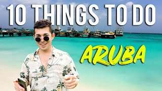 10 THINGS TO DO IN ARUBA