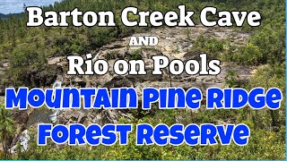 Barton Creek Cave and Rio on Pools, Belize