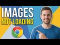 How To Fix Images Not Loading In Google Chrome (Easy Guide)