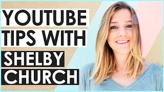 Shelby Church on Dealing with Negative Comments, Staying Creative, and Advice for Young YouTubers