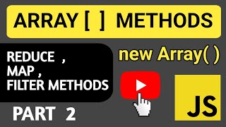 Array Methods in JavaScript || Reduce, Map, Filter || Array Tutorial (part - 2) #coding #array