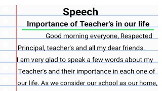 Speech on Importance of Teachers in our life // Importance  of Teachers in our life Speech