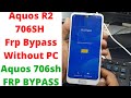 Aquos R2 706SH FRP Bypass Without PC| Aquos 706sh frp bypass | aquos r2 frp bypass | aquos 706sh frp