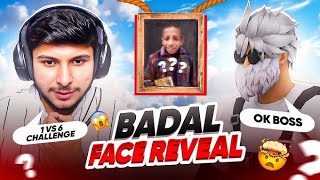 NG BADAL FACE REVEAL 😱 || BADAL VS 6 LEGENDS 💀