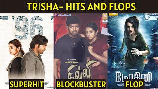 Actress Trisha Hits and Flops | Trisha Tamil Movies List | Cine List