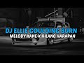 DJ ELLIE GOULDING BURN X MELODY KANE X HILANG HARAPAN BY DITZ PANKY