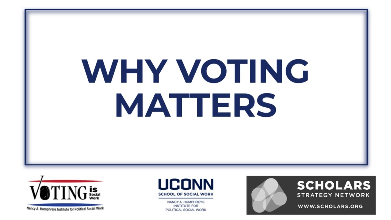 Why Voting Matters Youtube