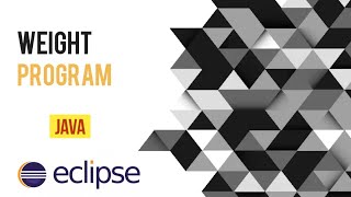 Weight Lifting Program using Nested IF Else Condition in Java Eclipse | | Java