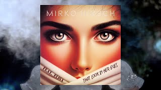 Mirko Hirsch feat. Elisa - That Look In Her Eyes - 80s Style Pop - 2023 - FREE Download