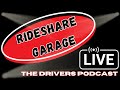 Rideshare Garage LIVE | Uber driver Lyft driver