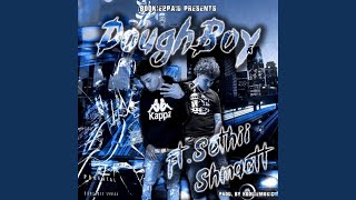 DoughBoy (feat. Sethii Shmactt)