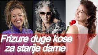 Frizure 🎉 duge kose za starije dame - Trendovi frizura