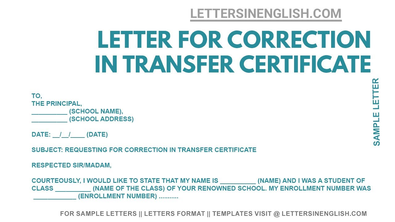 Letter To School For Correction In Transfer Certificate – TC Correction ...