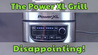 Power XL Grill — Absolutely great until it stopped working