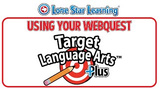 Target Language Arts Plus- WebQuest Instructions