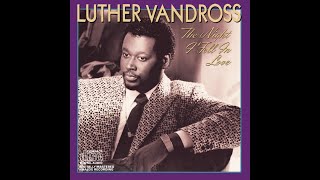 ISRAELITES:Luther Vandross - It's Over Now 1985 {Extended Version}