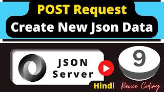 JSON Server #9 : Post Request - How to Add New Data ?