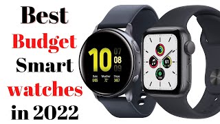 Top 7 BEST Budget Smartwatches of [2022]