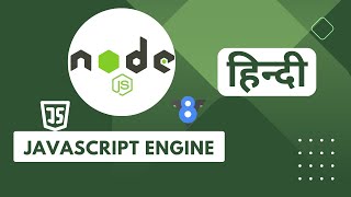 Node.js Tutorial #3 Understanding V8 JavaScript Engine