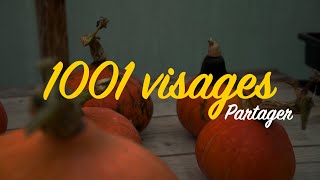 1001 visages: Partager