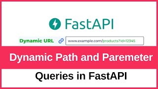 How to use dynamic path and parameter queries in FastAPI
