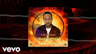 Jahvillani, Panta Son - Government Block (Official Audio) Dancehall Venom Riddim 2023