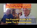 The purpose of Life is To Know The Consciousness. Prof. Anil Kumar with Russian Group 19.02.2024