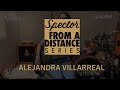 From a Distance: Alejandra Villarreal