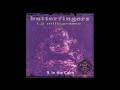 butterfingers in the calm track 09 best audio