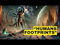 Humans' Footprints Discovered on an Unconquerable Planet | Sci-Fi Story | HFY