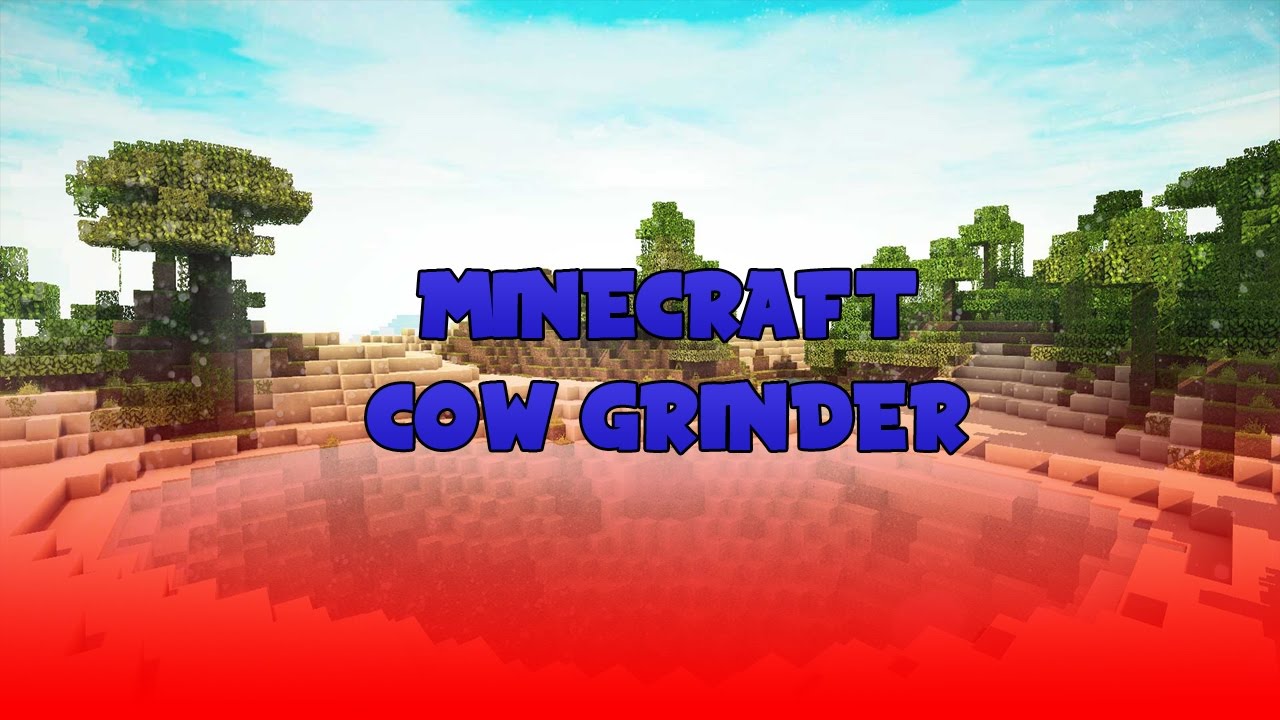 Grinder Tool For Performance Testing - MINECRAFT AUTO COW GRINDER ...