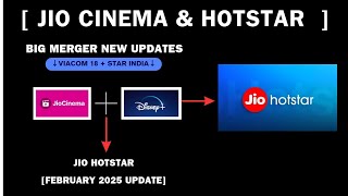 Jio Cinema \u0026 Disney+ Hotstar Merger Update | Jio Hotstar Launch Date