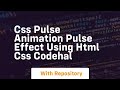 Css pulse animation pulse effect using html css codehal