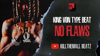 King Von Type Beat - "No Flaws" | Lil Durk Type Beat 2023