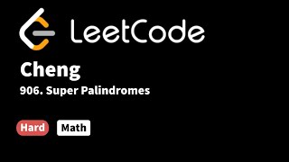 LeetCode 906. Super Palindromes