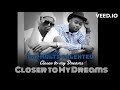 The Multi - Talented _ Closer to My Dreams (Official Audio)