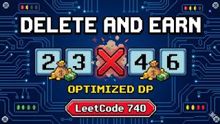 LeetCode 740: Delete and Earn | Optimized Dynamic Programming (Python)